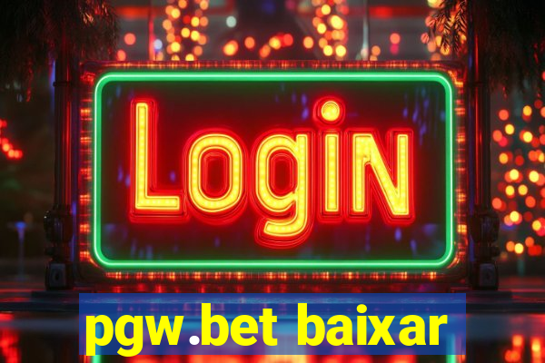 pgw.bet baixar